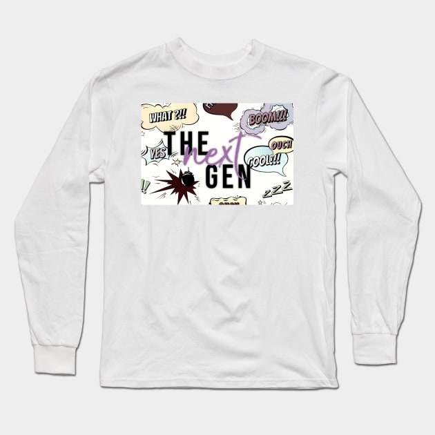 The Next Gen Long Sleeve T-Shirt by Alley Ciz